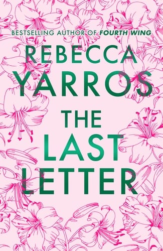 Rebecca Yarros The Last Letter