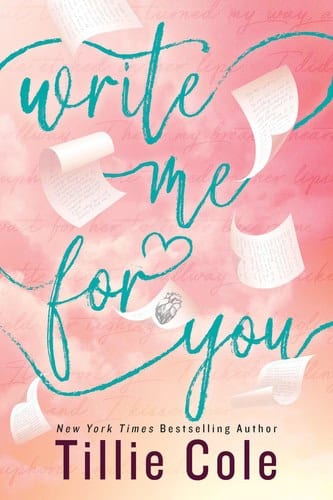 Tillie Cole Write Me for You