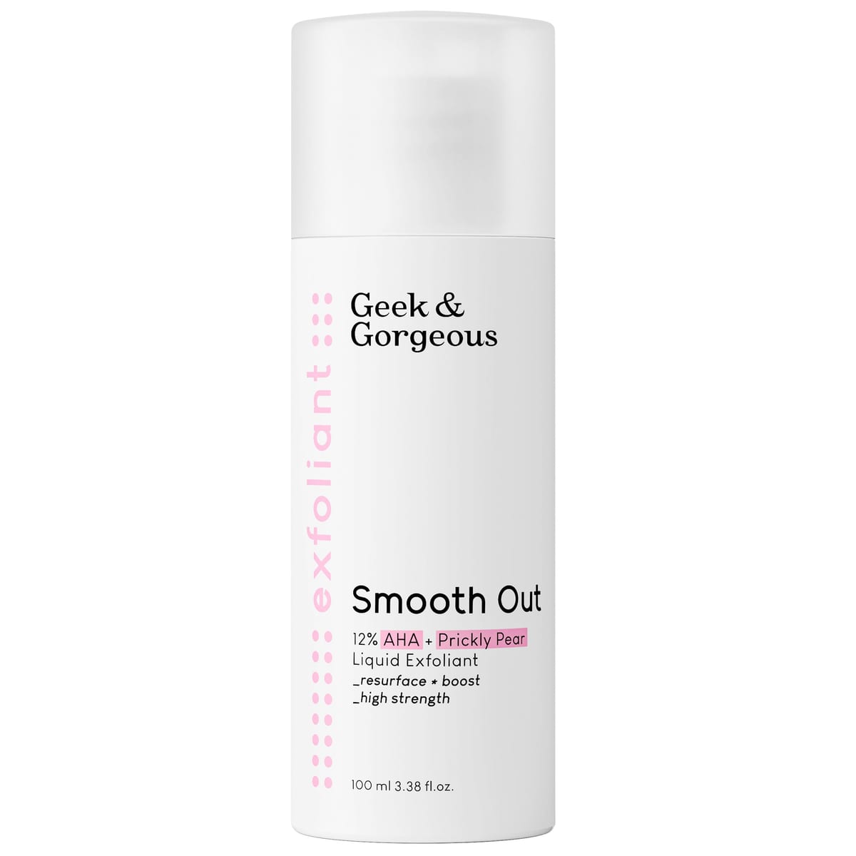 Geek & Gorgeous Smooth Out