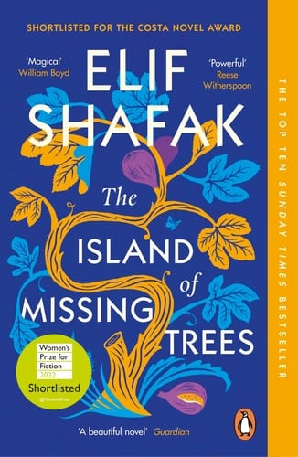 Elif Shafak The Island of Missing Trees