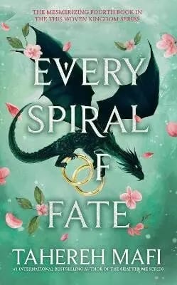 Tahereh Mafi Every Spiral of Fate