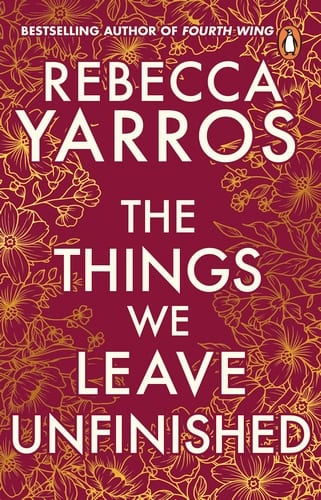 Rebecca Yarros The Things We Leave Unfinished