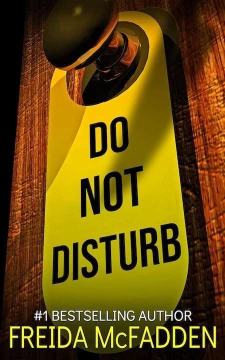 Freida McFadden Do Not Disturb