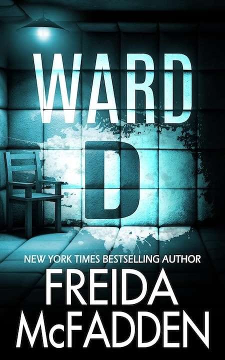 Freida McFadden Ward D