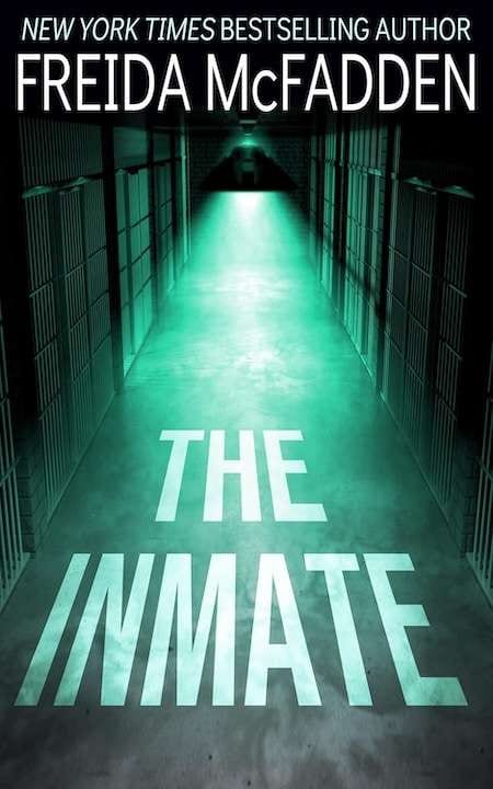Freida McFadden The Inmate
