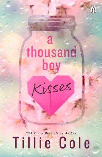 Tillie Cole A Thousand Boy Kisses